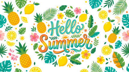 Hello summer typography with tropical fruits flowers and leaves © Ultimate