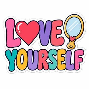 Colorful love yourself self care lettering sticker with heart and mirror