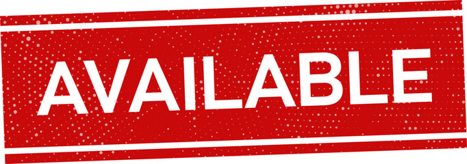Fototapeta premium Distressed 'available' stamp blue ink on white background commercial use graphic
