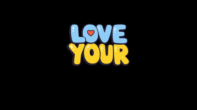 love yourself text lettering calligraphy typography motivational quote flat color animation HD 4K