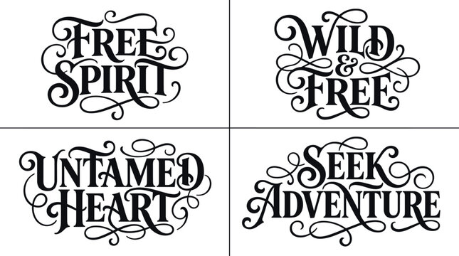 Set of four inspirational quotes with ornate flourishes and calligraphic lettering on white background