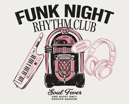 Funk Night Rhythm Club, vintage jukebox music illustration, keytar graphic, retro poster, groove central, soul fever, music club art