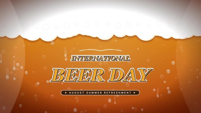 International Beer Day motion graphic background with rising bubbles and foam