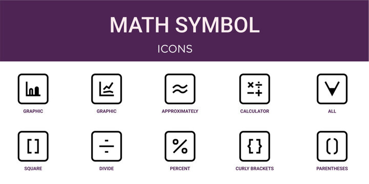 Set of 10 thin line Math Symbol icons for dashboards, websites and mobile app layouts. Editable outline vector pack featuring graphic, approximately equals, for all, divide and parentheses.