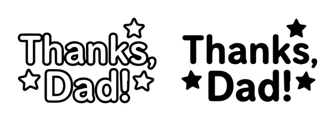 Obraz premium Thanks Dad! Vector Art Set: Bold Typography, Stars, Celebration Graphics