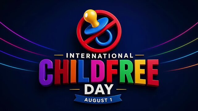 International childfree day celebration background with text and pacifier prohibition sign