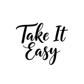 Take It Easy Text Typography.