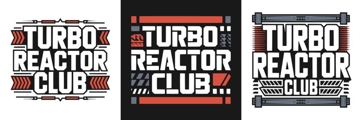 Fototapeta premium Three modern graphic logo designs featuring bold turbo reactor club text