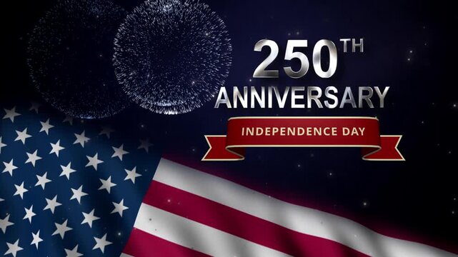 Metallic silver 250th Anniversary title with an Independence Day ribbon and a waving USA flag on a dark blue background.