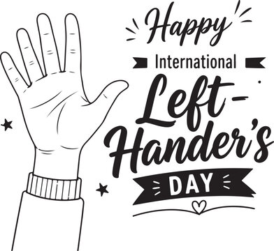 Happy international left handers day greeting card design with a hand drawn palm