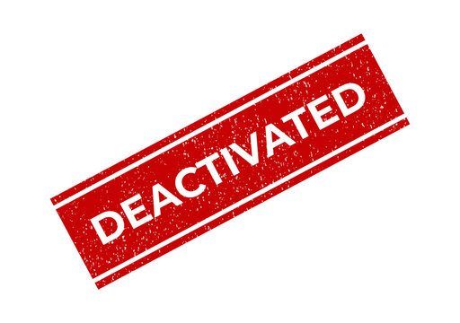 Red rubber stamp with the word deactivated in a grunge texture style