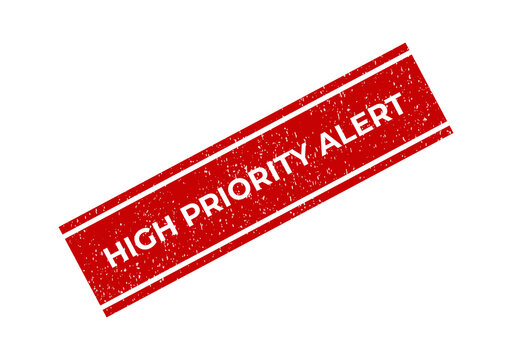 Red rubber stamp with the text high priority alert in grunge style