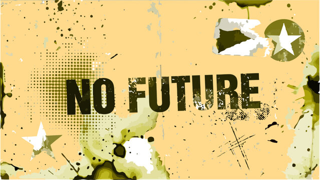 No future light yellow grunge typography poster design with paper texture art vector illustration.