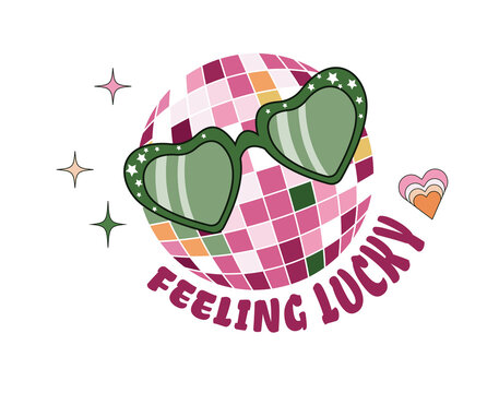 Feeling Lucky groovy retro St Patrick's Day for  t-shirt design. 1970s style pink disco ball with heart sunglasses and star sparkles. Vector holiday graphic print.