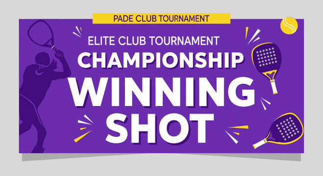 Pade Tennis Club Championship Winning Shot Graphic Design Event Banner