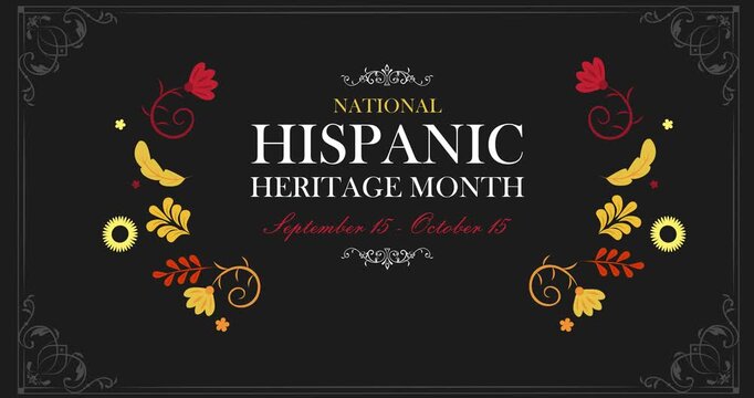 National Hispanic Heritage Month motion graphics. Festive background with floral ornament and celebratory typography honoring Hispanic culture and traditions. Animated cartoon