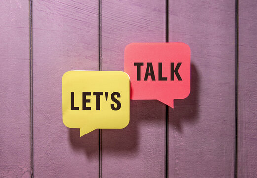 Lets Talk Communication Concept with Colorful Speech Bubbles.