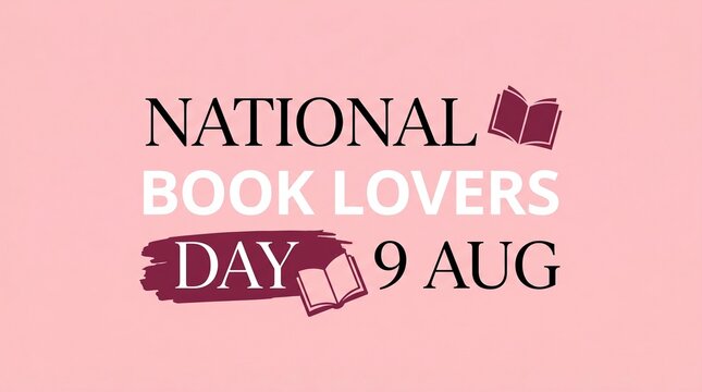 National Book Lovers Day typography on pink background, August 9 celebration banner with book icons, literary holiday social media graphic