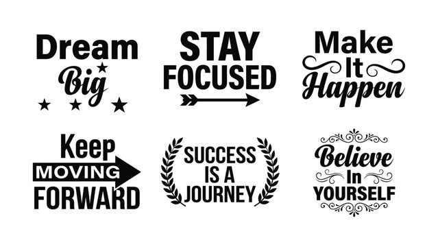 Collection of six motivational phrases with positive affirmations and encouraging slogans for inspiration and success