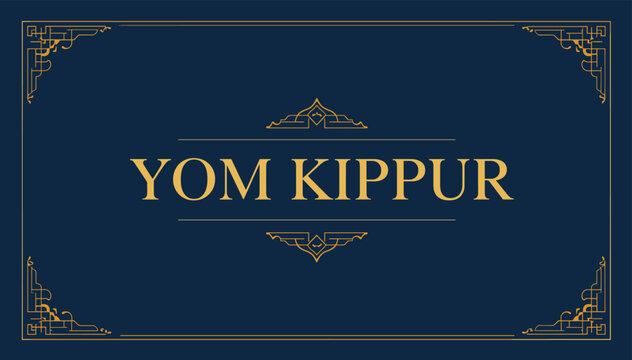 Elegant dark blue background with gold decorative borders and the text 'YOM KIPPUR' in a classic gold font, signifying a religious holiday.