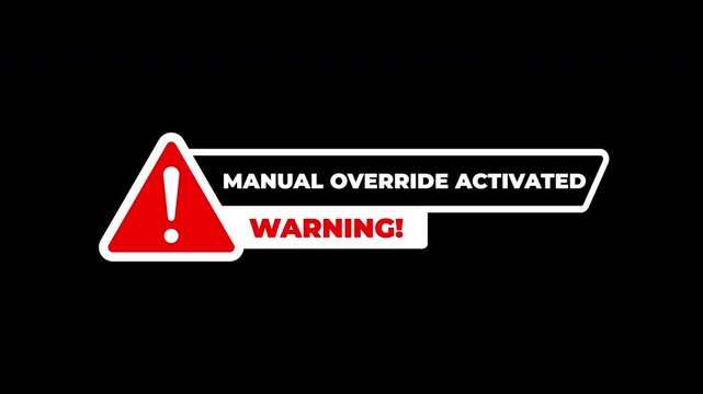 Manual Override Activated Warning Sign Animation With Red Hazard Icon For System Alert Of Danger On Black