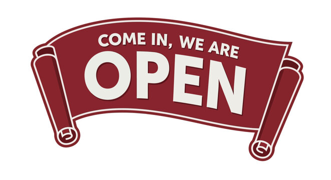 Vintage open sign on red scroll banner, come in we are open store signage, retro shop announcement vector illustration for business storefronts