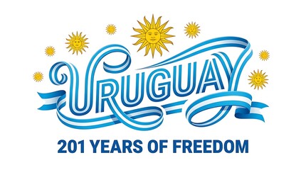 Naklejka premium uruguay 201 years of freedom celebration