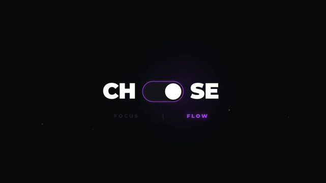 Animated choose focus flow toggle switch buttons