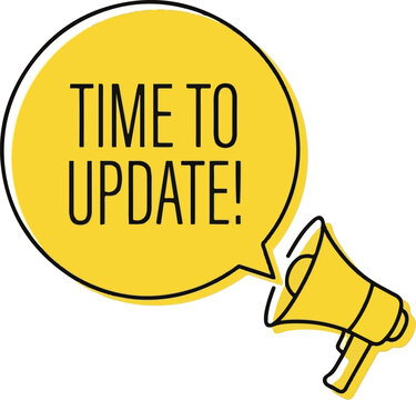 Time to update announcement megaphone. Bullhorn with speech bubble notification. Flat vector illustration for software upgrade, business alert, marketing message, and system maintenance. Yellow line a