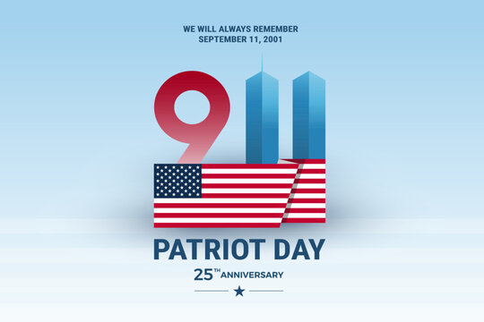 Patriot Day 9/11 25th Anniversary 2026 - USA memorial vector illustration with twin towers and American flag - We Will Always Remember September 11 2001