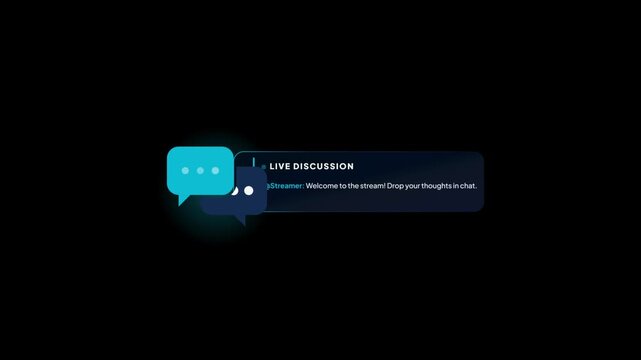 Animated live discussion chat bubbles with streamer welcome message on black background