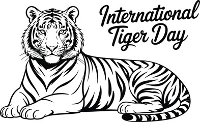 Fototapeta premium International Tiger Day vector illustration with detailed striped tiger silhouette, calm posture, cursive text and conservation awareness design