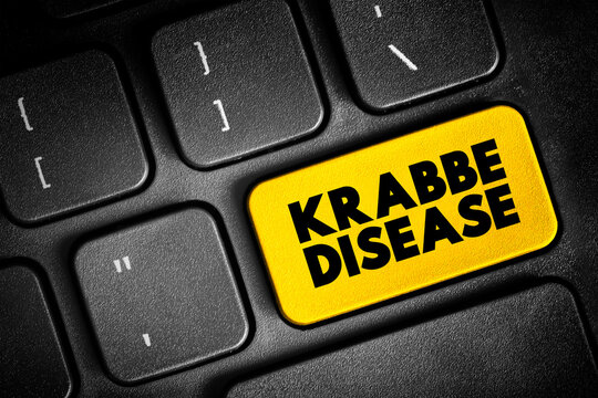 Krabbe Disease or globoid cell leukodystrophy is a severe neurological condition, text button on keyboard, concept background