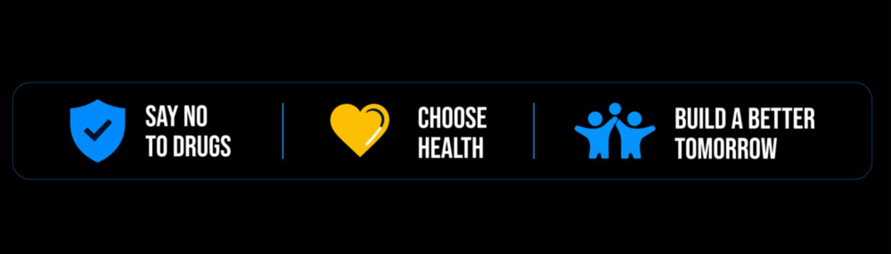 Horizontal anti-drug awareness banner featuring shield, heart and family icons with motivational message encouraging healthy choices and a better future
