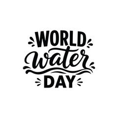 Obraz premium World Water Day typography lettering text design vector