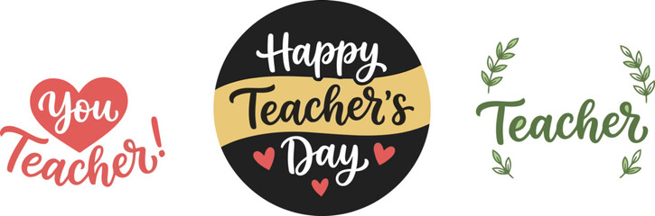 Teacher's day typography designs 'you teacher ' 'happy teacher's day' and 'teacher' graphics © MDASHIK