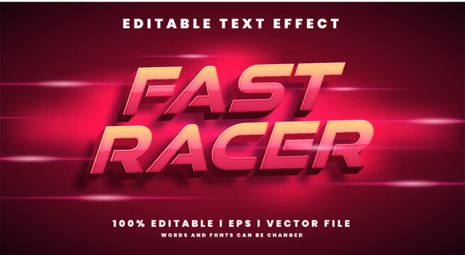 Editable fast racer text effects