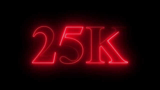 Neon 25K ultra HD red color text icon on black background. 11k followers, likes, subscribers