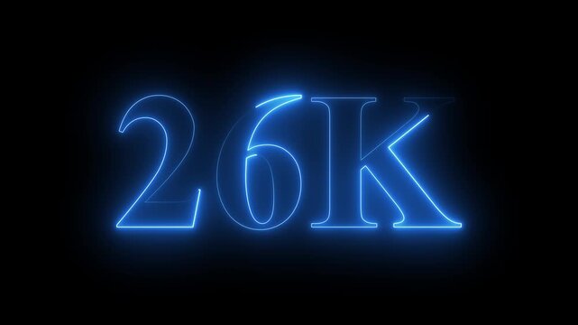 Neon 26K ultra HD blue color text icon on black background. 11k followers, likes, subscribers