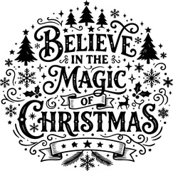 Obraz premium Black and white christmas quote graphic with trees and stars