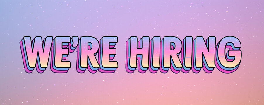 &ldquo;We&rsquo;re Hiring&rdquo; typography illustration with bold retro lettering and glitch effect on a pastel gradient background