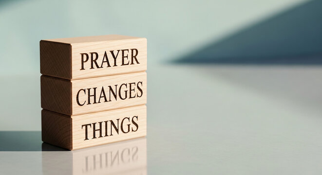 Prayer Changes Things Text On Stacked Wooden Blocks With Shadow
