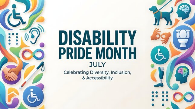 Disability pride month illustration with inclusive symbols and july text