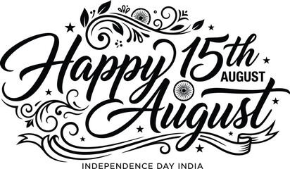 Elegant calligraphy 'happy 15th august' independence day india typography design for celebrations © monoara begum