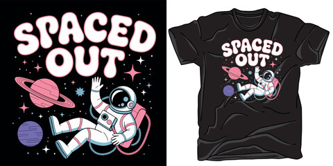 Spaced out t shirt design featuring astronaut floating among colorful planets and stars with retro typography vector graphic for wear. © TShirt Vector Hub