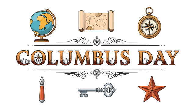 Columbus Day Voyage: A stylized illustration of Columbus Day, featuring a globe, an old map, a compass, a quill pen, a key, and a star, evoking the spirit of exploration and discovery.