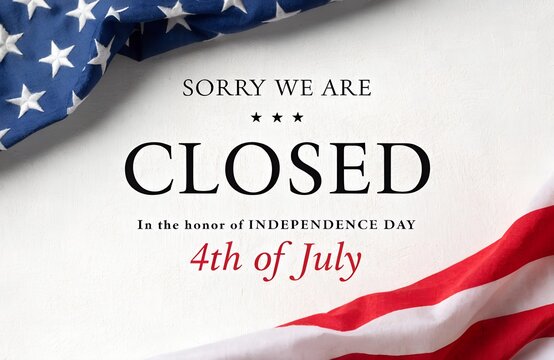 4th of July store closed sign, Independence Day business closure template, patriotic holiday closed announcement, fourth of july shop closure banner, office closed independence day notification