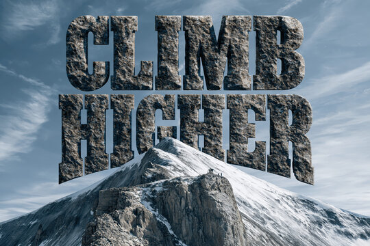 Climb Higher Summit - The bold three-dimensional phrase "CLIMB HIGHER" is sculpted from rugged gray stone textures, towering directly above a snow-capped mountain peak under a bright blue sky