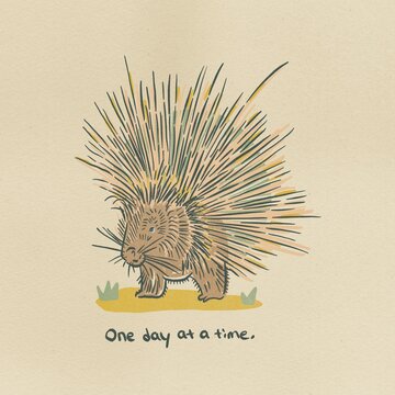Cute porcupine illustration with the quote One Day At A Time about life, illustrated in a vintage texture color palette  