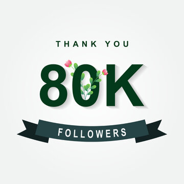 Thank you 80k followers with flowers illustration template design